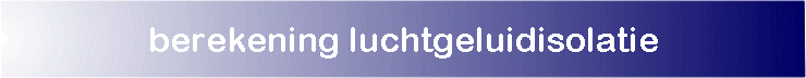 berekening luchtgeluidisolatie