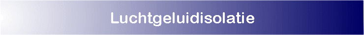 Luchtgeluidisolatie