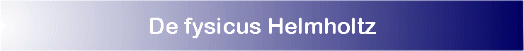 De fysicus Helmholtz