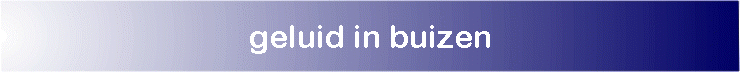 geluid in buizen