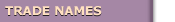 Trade Names